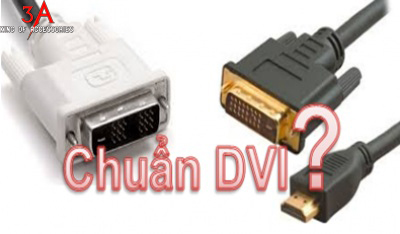 Cáp DVi là gì ? Cách phân biệt các chuẩn cáp DVI khác nhau