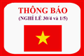 THÔNG BÁO LỊCH NGHỈ LỄ GIỖ TỔ HÙNG VƯƠNG & 30/04 - 01/05