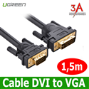 Cáp DVI TO VGA 1,5m cao cấp Ugreen 10617